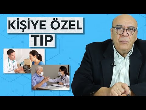 KİŞİYE ÖZEL TIP – (Size Özel Tedavi Nasıl Olmalı?) / 5 Dakikada Sağlık