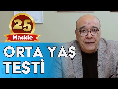 ORTA YAŞ TESTİ – (25 MADDELİK DEV TEST!) / 5 Dakikada Sağlık