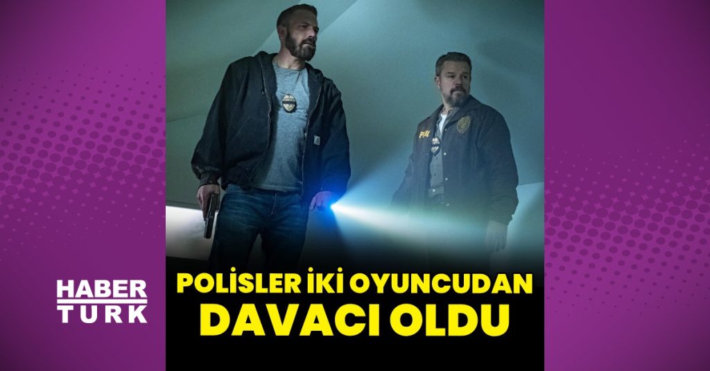 Matt Damon ve Ben Affleck’i Polisler Dava Etti: Filmdeki ‘Kirli’ Gösterim Tartışma Yarattı